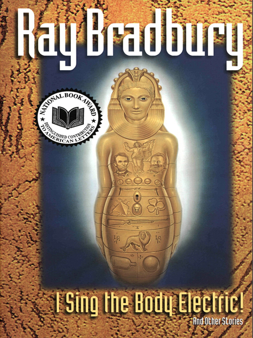 Title details for I Sing the Body Electric by Ray Bradbury - Wait list